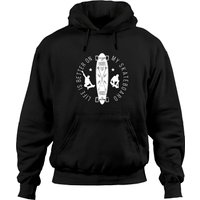 Life Is Better On My Skateboard Unisex Hoodie