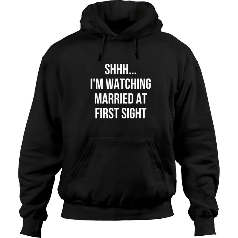 Hoodie Shhh Je Regarde Mariés au Premier Regard — Sweats à capuche pour hommes