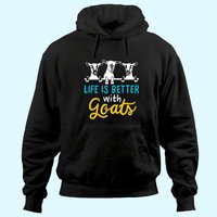Unisexe Hoodie La Vie Est Meilleure Avec Les Chèvres