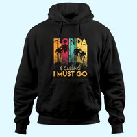 Florida Strong Men's Hoodie - Florida Is Calling I Must Go