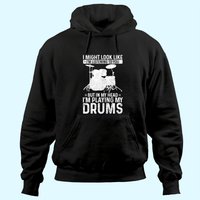 I Might Look Like I'm Listening Playing Drums Hoodie