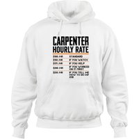 Carpenter Hourly Rates Hoodie for Woodworkers