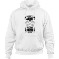 Decorator Until The Real Painter Shows Up Hoodie — Mens Hoodies