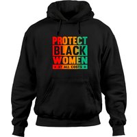 Hoodie Protéger les Femmes Noires à Tout Prix
