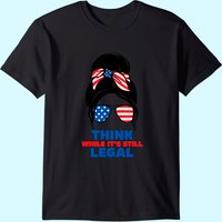 T-shirt pour hommes Think While It's Still Legal