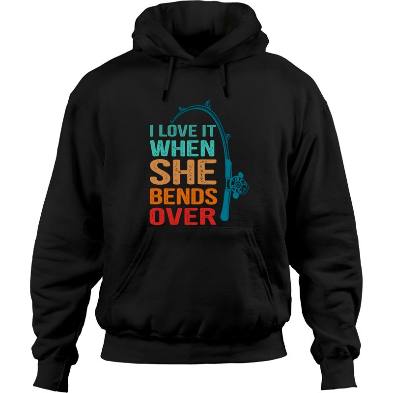 Hoodie pour hommes I Love It When She Bends Over