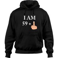 Hoodie Humoristique 60e Anniversaire I Am 59 Plus 1 — Sweats à capuche pour hommes