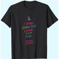 I Wear Green Teal Pink For My Wife Metastatic Breast Cancer T-Shirt — Mens T Shirts