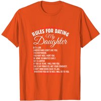 Rules Of Dating My Daughter Funny T-Shirt for Men — Mens T Shirts