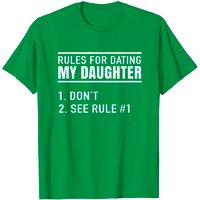 Règles pour sortir avec le petit ami de ma fille T-shirt pour hommes — T-shirts pour hommes