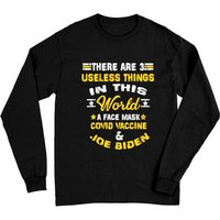There Are Three Useless Things In This World Quote Long Sleeves — Mens T Shirts
