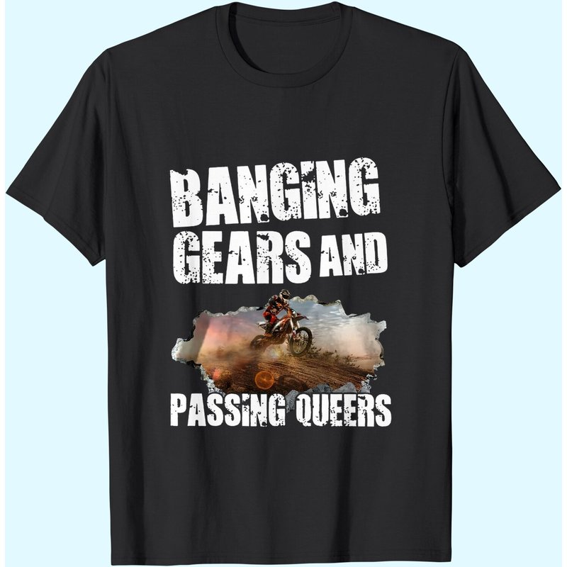 T-shirt Motocross Banging Gears And Passing Queers pour hommes — T-shirts pour hommes