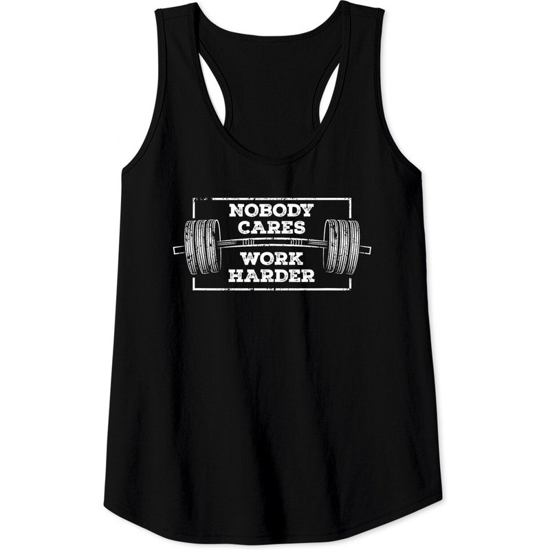 Motivation Nobody Cares Work Harder Gym Tank Top for Men — Mens T Shirts