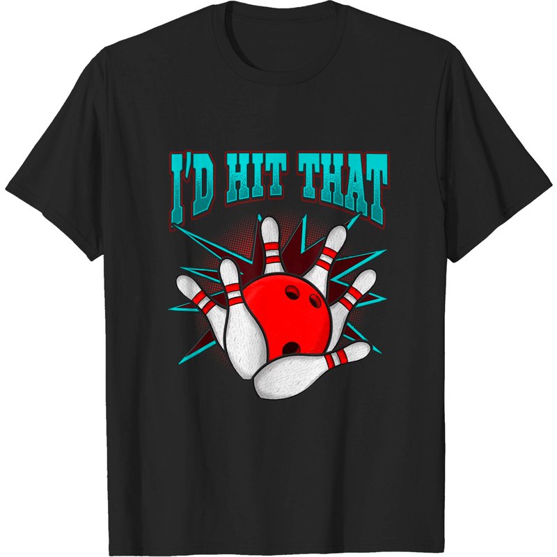 I'd Hit That Funny Bowling T-Shirt for Men — Mens T Shirts