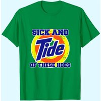 T-shirt Vintage Sick And Tide Of These Hoes pour Hommes — T-shirts pour hommes