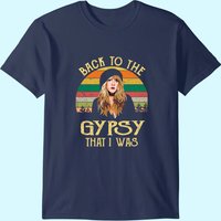 T-shirt drôle Back to The Gypsy That I Was pour hommes — T-shirts pour hommes