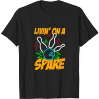 Livin On A Spare Funny Bowling T-Shirt for Men