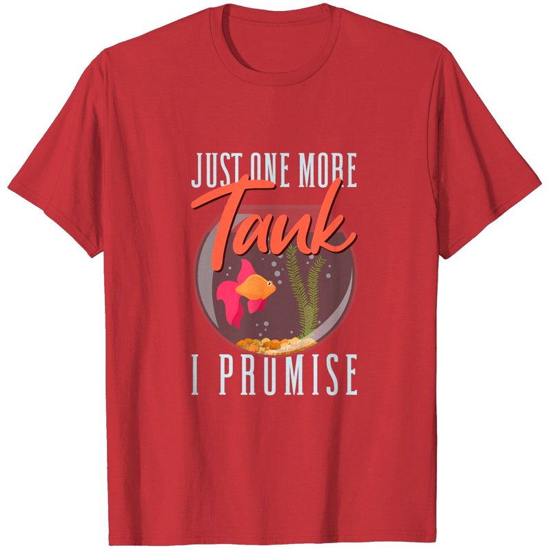 T-shirt Fish Keeping Just One More Tank I Promise pour hommes — T-shirts pour hommes