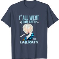T-shirt Y'all Went From Sheep To Lab Rats - Vaccin pour hommes — T-shirts pour hommes