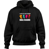 Hoodie Citation J'aime Mon Travail Pour Plusieurs Petites Raisons — Sweats à capuche pour hommes