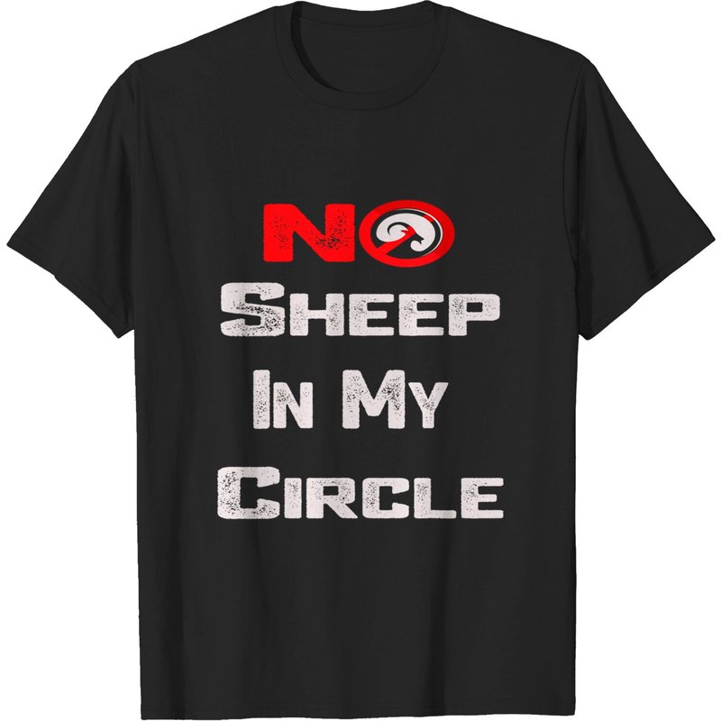 T-shirt pour hommes avec le slogan sarcastique "No Sheep In My Circle — T-shirts pour hommes