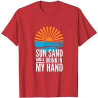 T-shirt de plage Sun Sand And A Drink In My Hand pour hommes