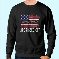 We The People Are Pissed Off Vintage Sweatshirt Drapeau US