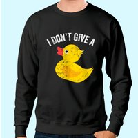 Sweatshirt Distressed Vintage I Don't Give A Duck