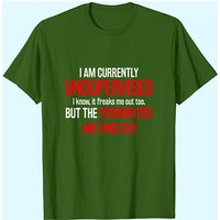 T-shirt pour hommes I Am Currently Unsupervised