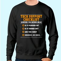 Tech Support Checklist Sweatshirt for Unisex — Mens Hoodies