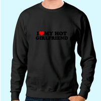 Je Love Ma Copine Chaude Sweatshirt Unisexe Blanc