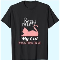 Désolé d'être en retard, mon chat était assis sur moi T-Shirt pour hommes — T-shirts pour hommes