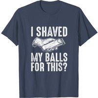 T-shirt pour hommes I Shaved My Balls For This — T-shirts pour hommes
