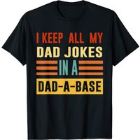 T-shirt Dad Joke Je Garde Tous Mes Blagues de Papa Dans Un Dad A Base