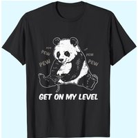 Video Gamer Get On My Level Gaming Panda T-Shirt for Men