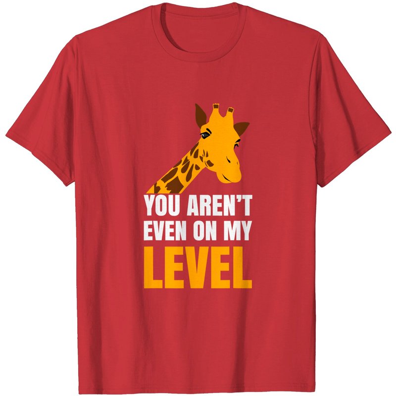 T-shirt Giraffe « You Aren't Even On My Level » pour hommes — T-shirts pour hommes