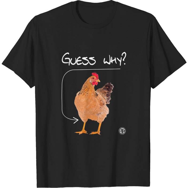 Guess Why? Chicken Thigh! T-shirt graphique humoristique pour hommes — T-shirts pour hommes