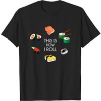 This Is How I Roll - T-shirt J'adore Sushi pour Hommes — T-shirts pour hommes