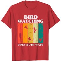 Birdwatching Goes Both Ways T-Shirt for Men