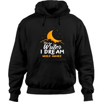 Je suis un écrivain, je rêve éveillé Hoodie — Sweats à capuche pour hommes
