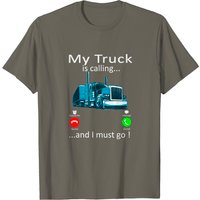 Mon camion appelle et je dois y aller T-shirt pour hommes — T-shirts pour hommes
