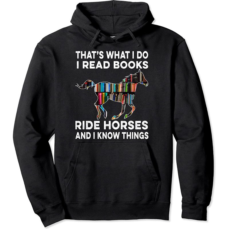 Ça, c'est ce que je fais : je lis des livres et je monte à cheval Hoodie — Sweats à capuche pour hommes