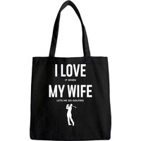 Sac fourre-tout Mens I Love It When My Wife Lets Me Go Golfing — Sacs fourre-tout