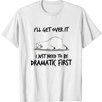 I'll Get Over It Llama T-Shirt for Men
