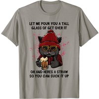 Let Me Pour You A Tall Glass Of Get Over It Black Cat T-Shirt