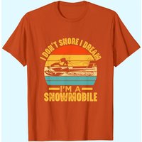 Je ne ronfle pas, je rêve que je suis une motoneige T-shirt pour hommes