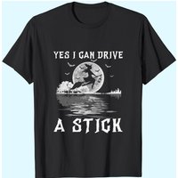 T-shirt Halloween Sorcière Sur Balai Yes I Can Drive A Stick — T-shirts pour hommes