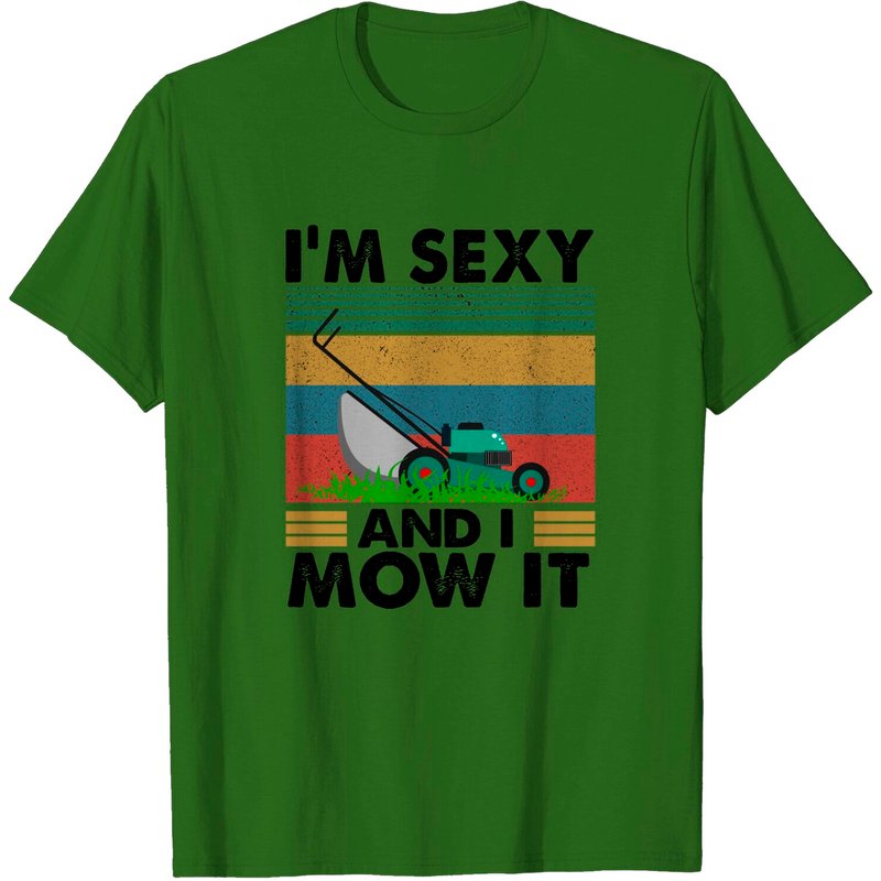 T-shirt I'm Sexy And I Mow It pour hommes — T-shirts pour hommes