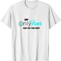 Only Fans My Only Fans Paid For This Shirt T-Shirt pour hommes — T-shirts pour hommes
