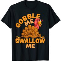 T-shirt design de dinde Thanksgiving Gobble Me Swallow Me pour hommes — T-shirts pour hommes